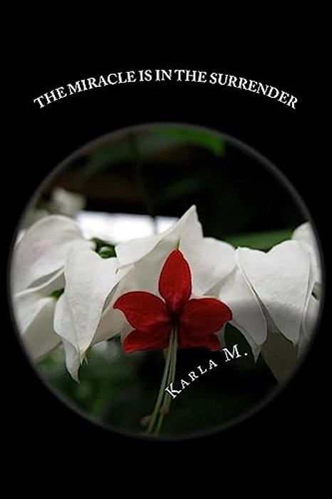The Miracle Is In The Surrender: Sprinkle Of Inspiration-..