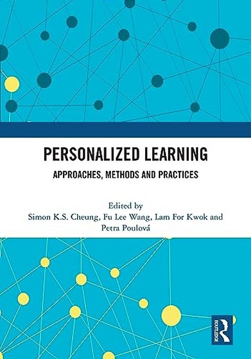 Personalized Learning: Approaches, Methods And Practices-..