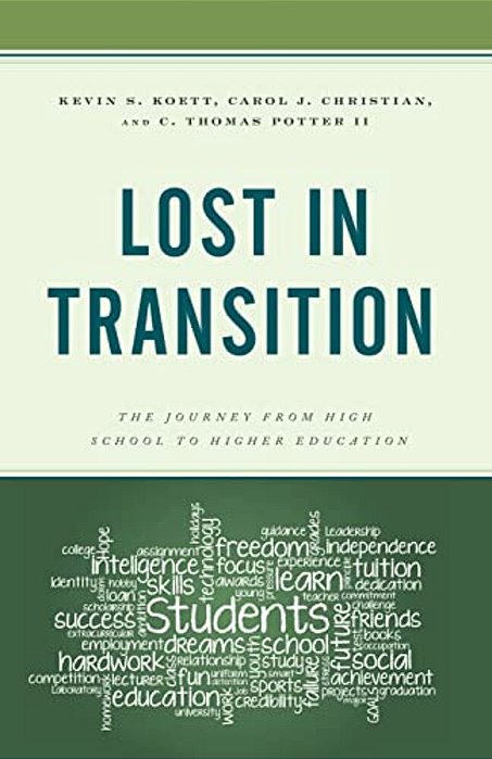Lost In Transition: The Journey From High School To Higher Education-..