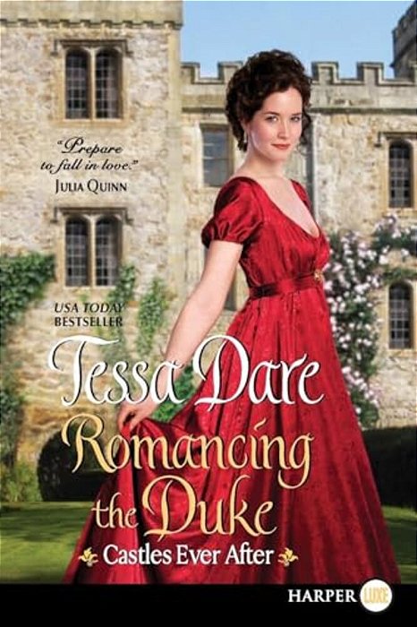 Romancing The Duke: Castles Ever After-..