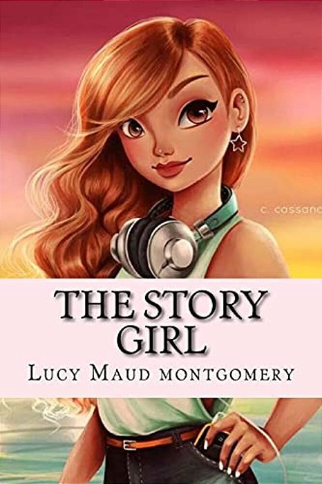 The Story Girl (Englis Edition)-..