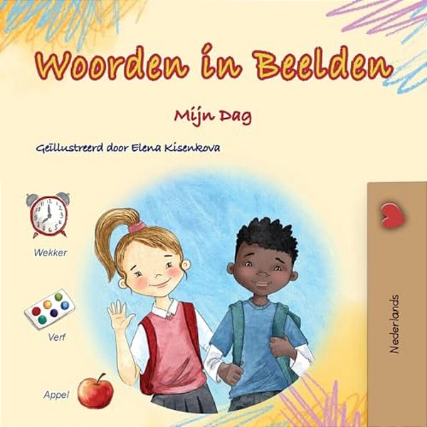 Words In Pictures - My Day (Dutch Children's Book)-..