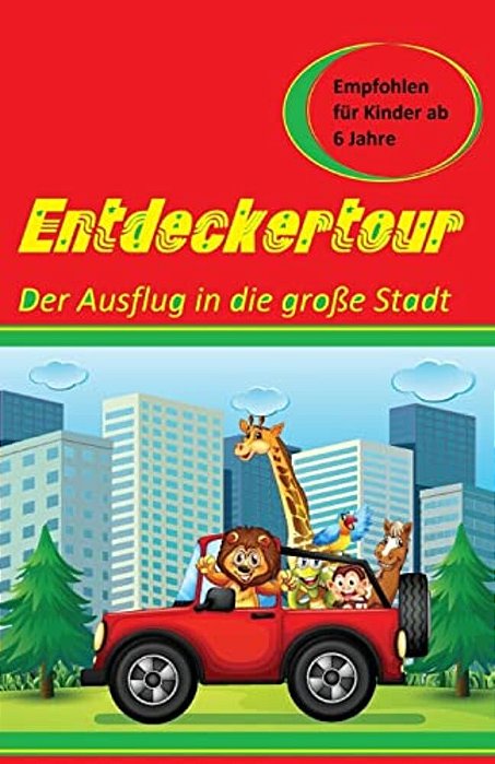 Entdeckertour: Der Ausflug In Die Große Stadt-..