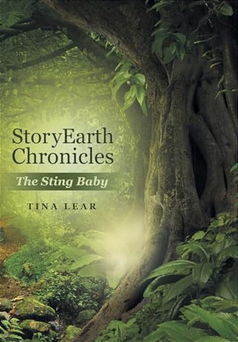Storyearth Chronicles: The Sting Baby-..