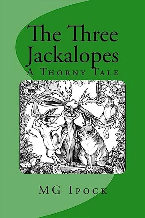 The Three Jackalopes: A Thorny Tale-..