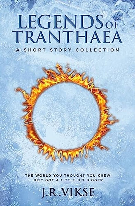 Legends Of Tranthaea: A Short Story Collection-..