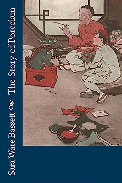 The Story Of Porcelain-..