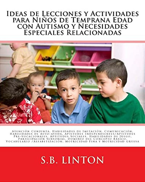 Ideas De Lecciones Y Actividades Para Niños De Temprana Edad Con Autismo Y Necesidades Especiales Relacionadas-..