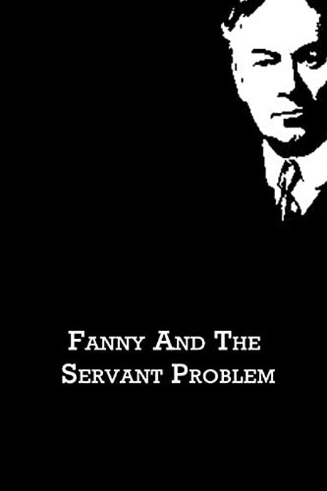 Fanny And The Servant Problem-..