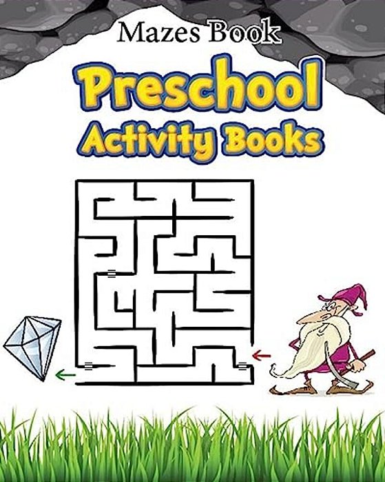 Mazes Book Preschool Activity Book: Mazes For Kids Learning-..