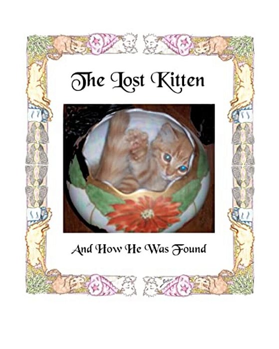 The Lost Kitten And How He Was Found-..