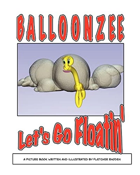 Balloonzee: Let's Go Floatin'-..