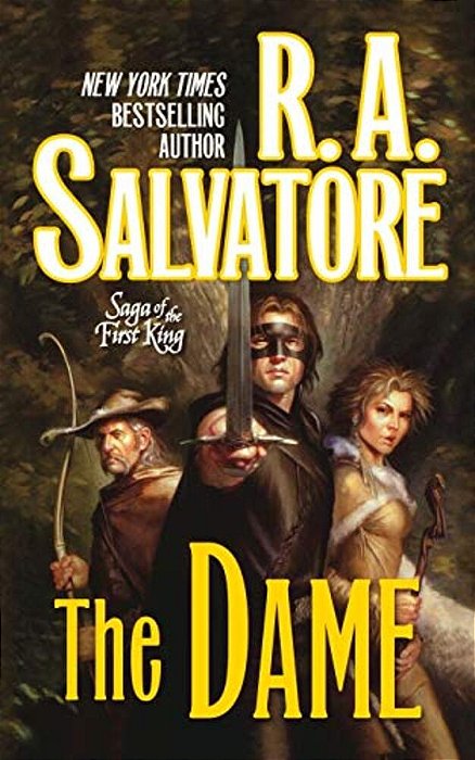 The Dame: Book Three Of The Saga Of The First King-..