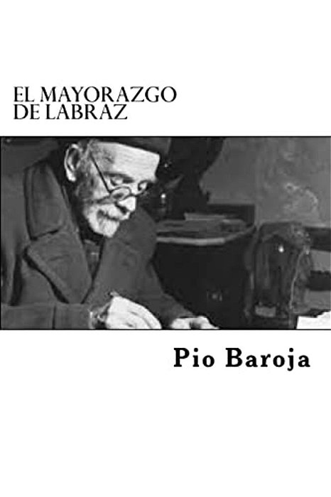 El Mayorazgo De Labraz-..