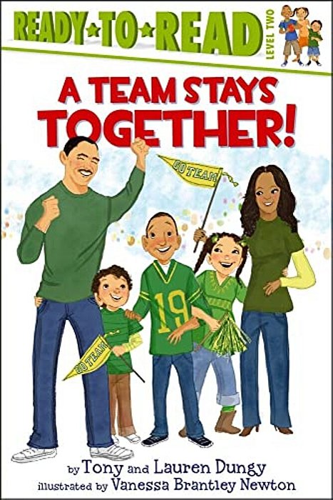 A Team Stays Together!: Ready-To-read Level 2-..