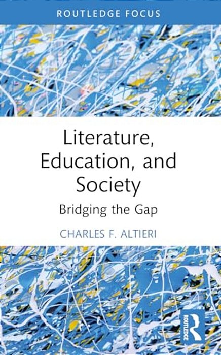 Literature, Education, And Society: Bridging The Gap-..