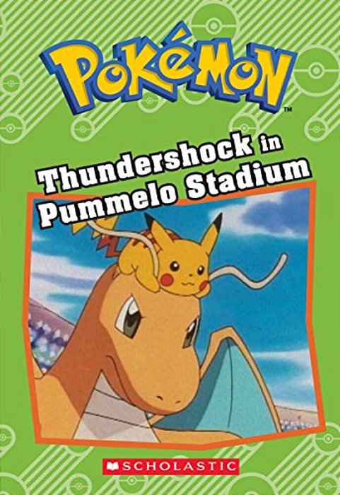 Thundershock In Pummelo Stadium (Pokémon: Chapter Book)-..
