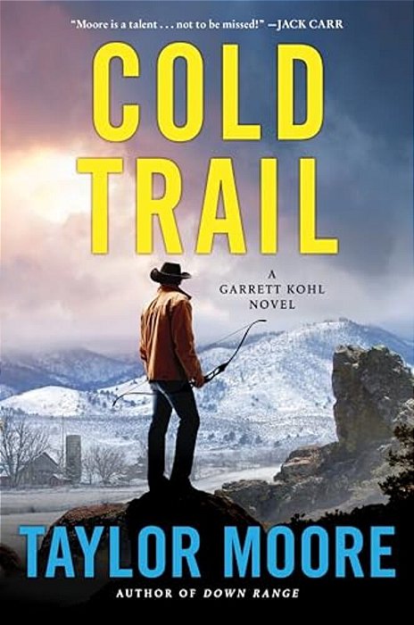 Cold Trail: A Garrett Kohl Novel-..