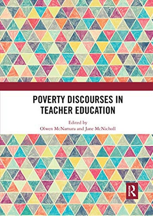 Poverty Discourses In Teacher Education-..