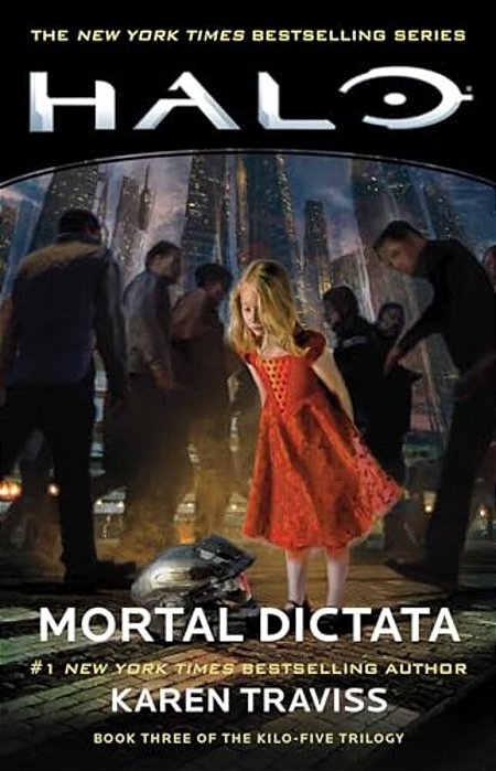 Halo: Mortal Dictata: Book Three Of The Kilo-Five Trilogy-..