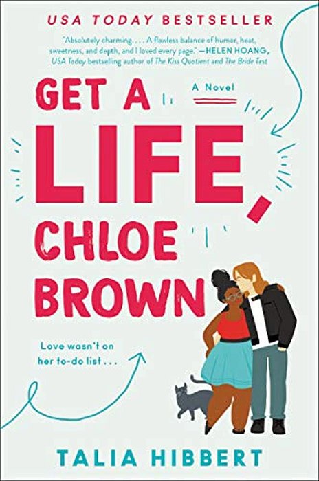 Get A Life, Chloe Brown-..