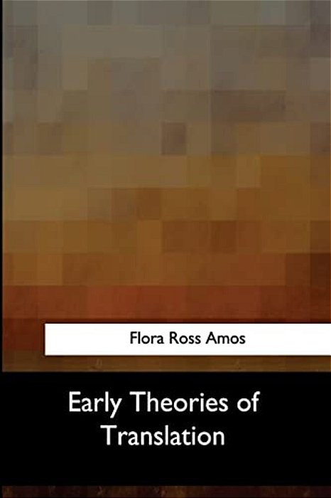 Early Theories Of Translation-..