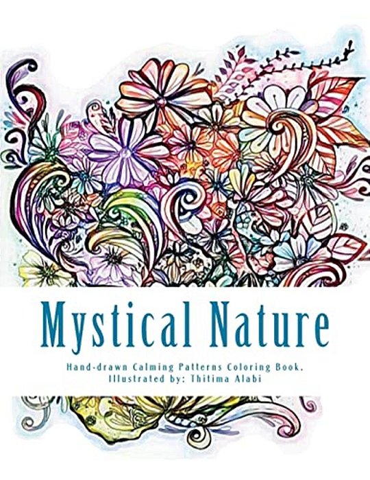 Mystical Nature: An Enchanting Coloring Book Of Beautiful Nature For Relaxation. -..