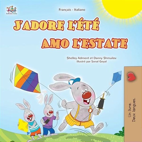 J'Adore L'Été (Livre Pour Enfants Bilingue Français-Italien)-..