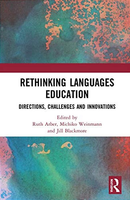 Rethinking Languages Education: Directions, Challenges And Innovations-..