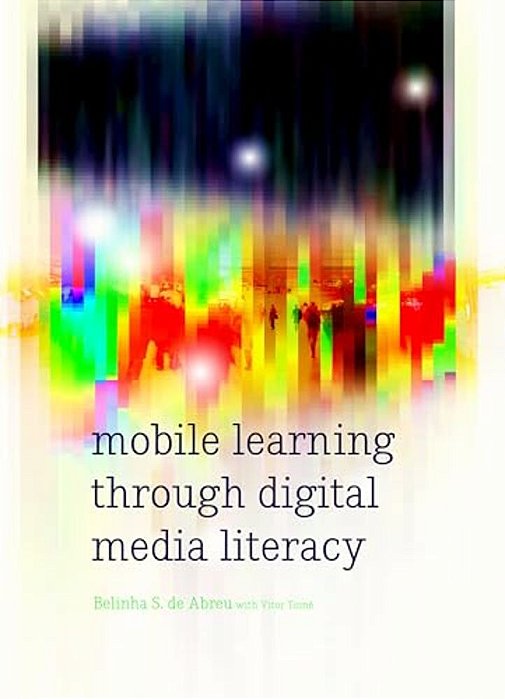 Mobile Learning Through Digital Media Literacy-..