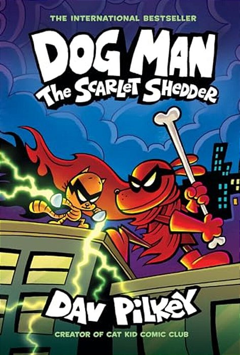Dog Man: The Scarlet Shedder: A Graphic Novel (Dog Man #12): From The Creator Of Captain Underpants-..