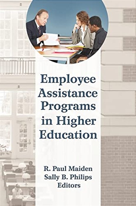 Employee Assistance Programs In Higher Education-..