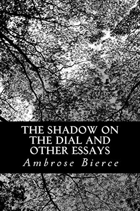 The Shadow On The Dial And Other Essays-..