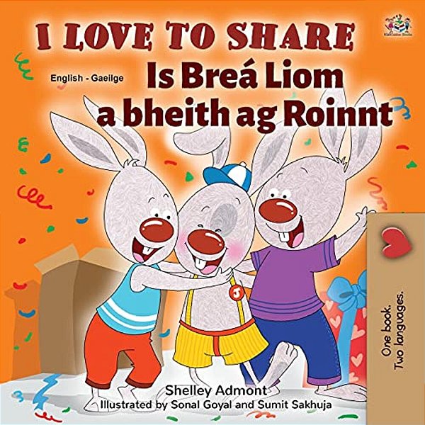 I Love To Share (English Irish Bilingual Book For Kids)-..
