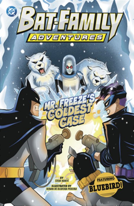 Mr. Freeze's Coldest Case: Featuring Bluebird!-..