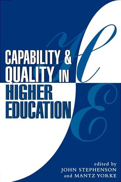 Capability And Quality In Higher Education-..