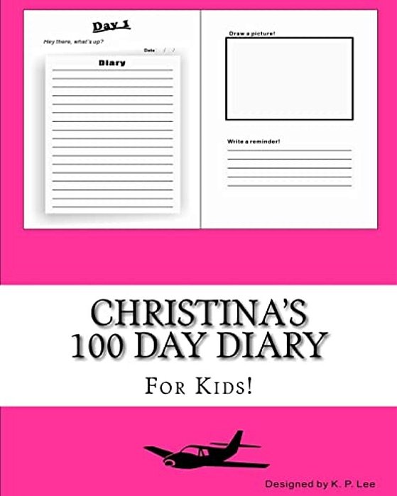 Christina's 100 Day Diary-..