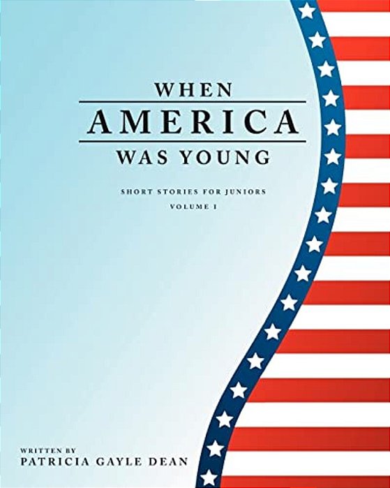 When America Was Young-..