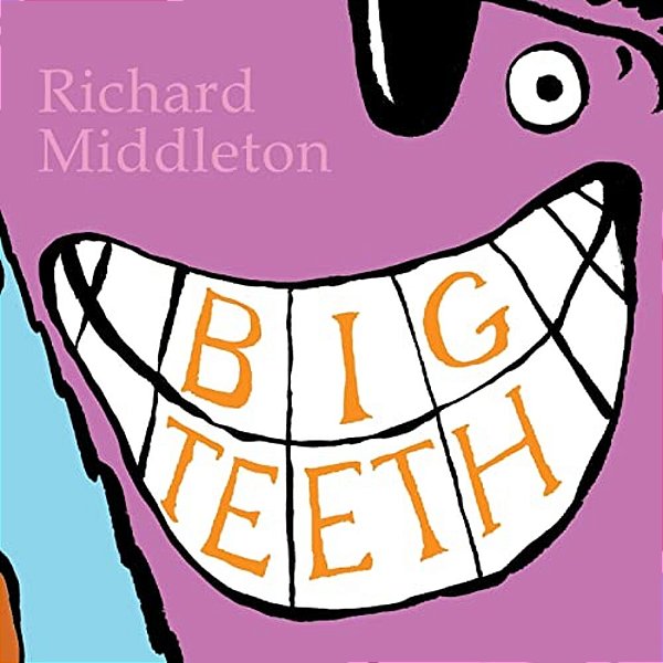 Big Teeth-..
