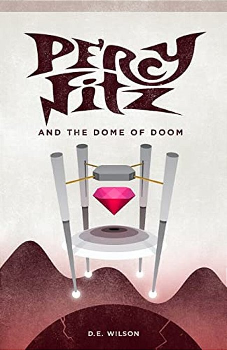 Percy Fitz And The Dome Of Doom-..