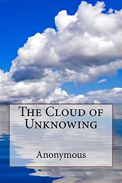 The Cloud Of Unknowing Anonymous-..