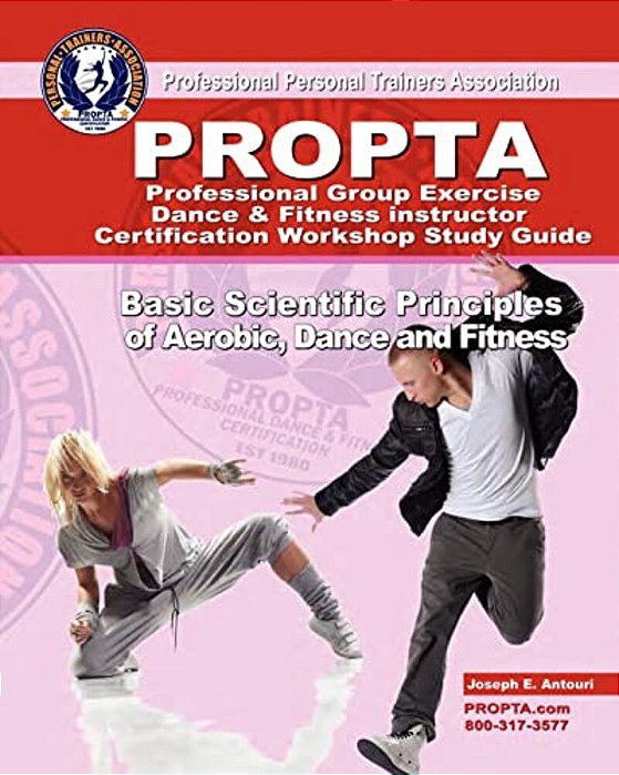 Professional Group Exercise/Dance & Fitness Instructor Certification Workshop Study Guide-..
