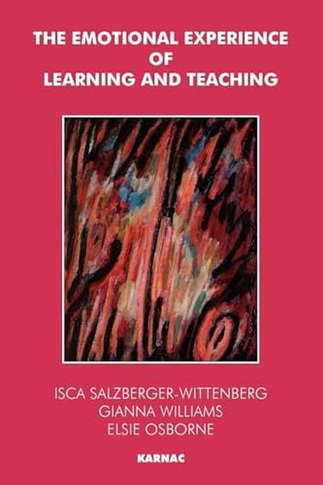 The Emotional Experience Of Learning And Teaching-..