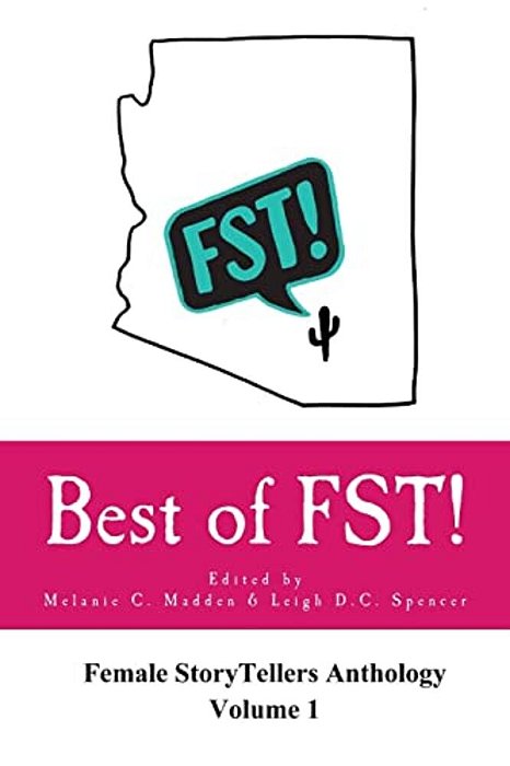 Best Of Fst!: Female Storytellers Anthology Volume 1-..