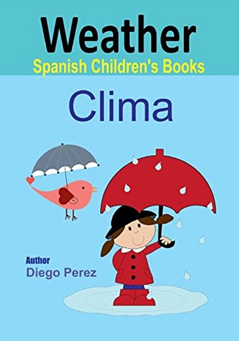 Spanish Children's Books: Weather-..