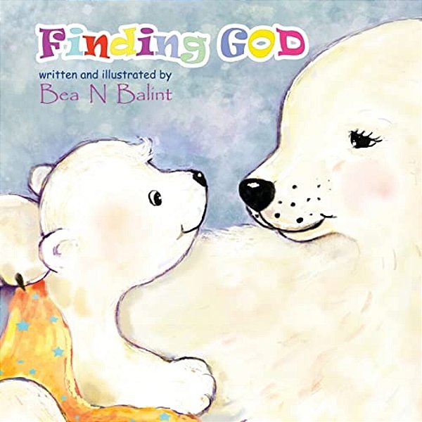 Finding God: Kids Books: Bedtime Stories For Children-..