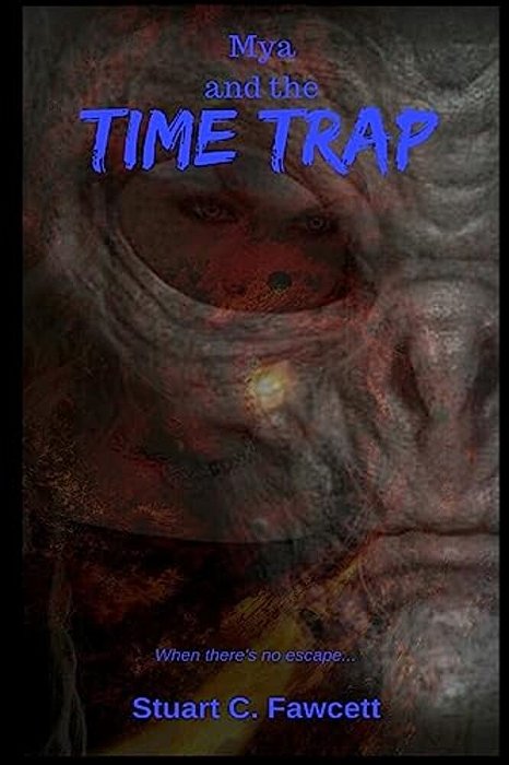 Mya And The Time Trap: When There's No Escape... -..