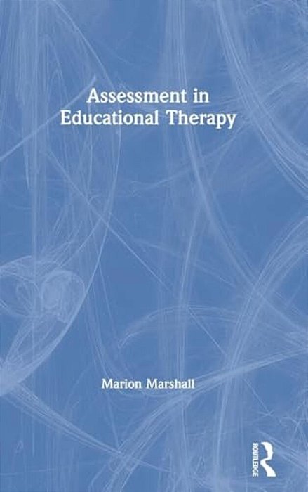 Assessment In Educational Therapy-..