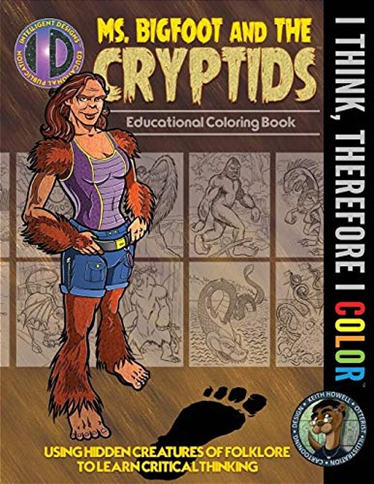 Ms. Bigfoot And The Cryptids: Educational Coloring Book-..