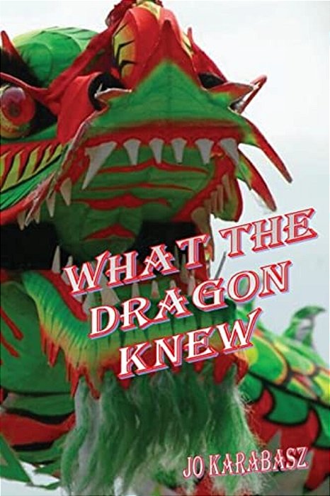 What The Dragon Knew-..